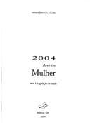 2004, ano da mulher