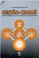 Gestão-cidadã: açoẽs estratégicas para a participação social no Brasil