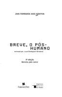 Breve, o pós-humano: ensaios contemporâneos