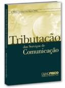 Tributação dos serviços de comunicação