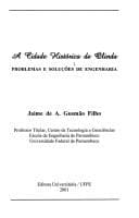 A cidade histórica de Olinda: problemas e soluções de engenharia