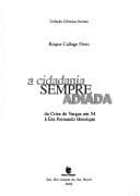 A cidadania sempre adiada: da crise de Vargas em 54 à era Fernando Henrique