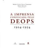 A imprensa confiscada pelo DEOPS, 1924-1954