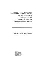 As terras inventadas: discurso e natureza em Jean de Léry, André João Antonil e Richard Francis Burton