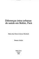 Diferenças intra-urbanas de saúde em Belém, Pará