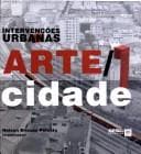 Intervenções urbanas: arte, cidade