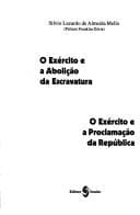 O exército e a abolição da escravatura: O exército e a proclamação da República