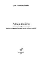 Artes de civilizar: medicina, higiene e educação escolar na Corte Imperial