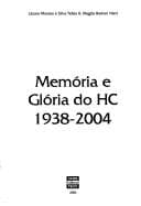 Memória e glória do: 1938-2004