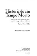 História de um tempo morto: flagrantes da crônica dramática do Recife, em volta do largo de São José do Ribamar