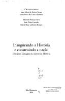 Inaugurando a história e construindo a nação: discursos e imagens no ensino de história