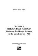 Cultura e religiosidade cabocla: Movimento dos Monges Barbudos no Rio Grande do Sul, 1938