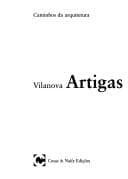 CAMINHOS DA ARQUITECTURA - VILANOVA ARTIGAS -(EURO 11.00)