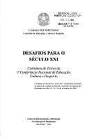 Desafios para o século XXI: coletânea de textos da 1a. Conferência Nacional de Educação, Cultura e Desporto