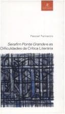 Serafim Ponte Grande e as dificuldades da crítica literária