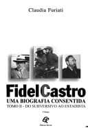 Fidel Castro: uma biografia consentida