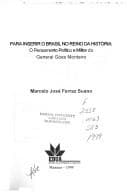 Para inserir o Brasil no reino da história: o pensamento político e militar do General Góes Monteiro