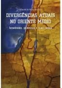Divergências atuais no Oriente Médio: israelenses, palestinos e suas razões, 2000-2002