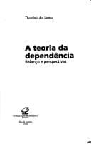 A teoria da dependência: balanc̜o e perspectivas