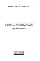 Desnacionalização: mitos, riscos e desafios