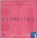30 estilistas à moda do Rio