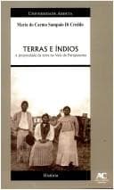 Terras e índios: Botucatu ("bôca de sertão") : o povoamento e a propriedade da terra no Vale do Paranapanema