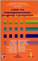 Temas em contemporaneidade, imaginário e teatralidade