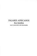Falares africanos na Bahia: um vocabulário afro-brasileiro
