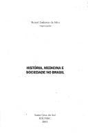 História, medicina e sociedade no Brasil
