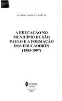 A educação no município de São Paulo e a formação dos educadores, 1983-1997