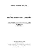 República, trabalho e educação: a experiência do Instituto João Pinheiro, 1909-1934