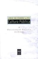 Cultura pública: a organização política do sonho