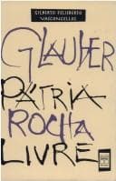 Glauber pátria Rocha livre