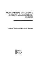 Mundo rural e geografia: geografia agrária no Brasil, 1930-1990