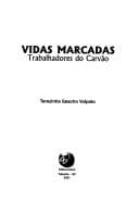 Vidas marcadas: trabalhadores de carvão