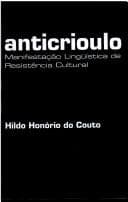 Anticrioulo: manifestação lingüística de resistência cultural