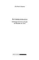 Autobibliografias: solicitação do livro na ficção de Machado de Assis