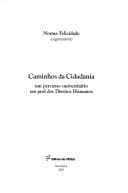 Caminhos da cidadania: um percurso universitário em prol dos direitos humanos
