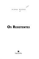 Os resistentes