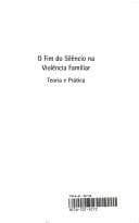 O fim do silêncio na violência familiar: teoria e prática