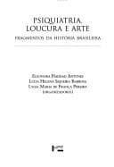Psiquiatria, loucura e arte: fragmentos da história brasileira