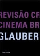 Revisão crítica do cinema brasileiro