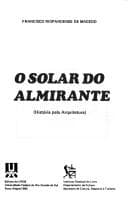O solar do almirante: história pela arquitetura