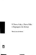 O Nervo Cala, o Nervo Fala: A Linguagem Da Doença