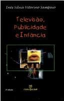 Televisão, publicidade e infância