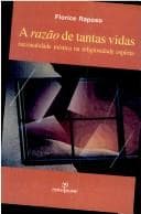 A razão de tantas vidas: racionalidade mística na religiosidade espírita