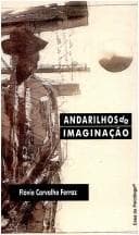 Andarilhos da imaginação: um estudo sobre os loucos de rua