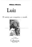 Luiz Gonzaga: o matuto que conquistou o mundo