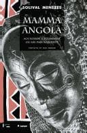 Mamma Angola: sociedade e economia de um país nascente
