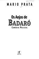 Os anjos de Badaró: comédia policial